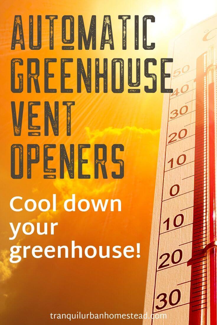 How to Keep Your Cool With Automatic Greenhouse Vent Openers Healthy